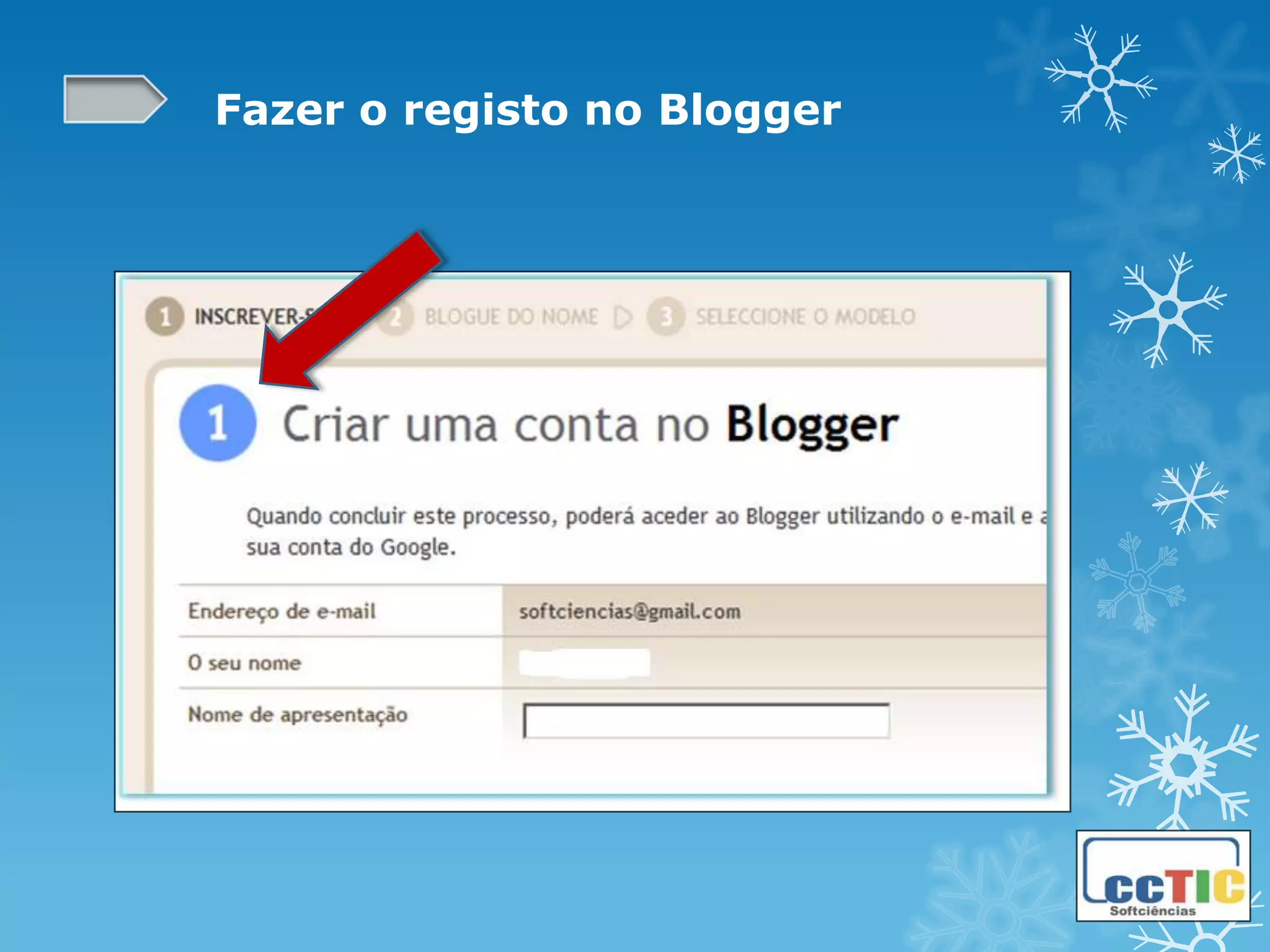 Fazer o registo no Blogger
 
