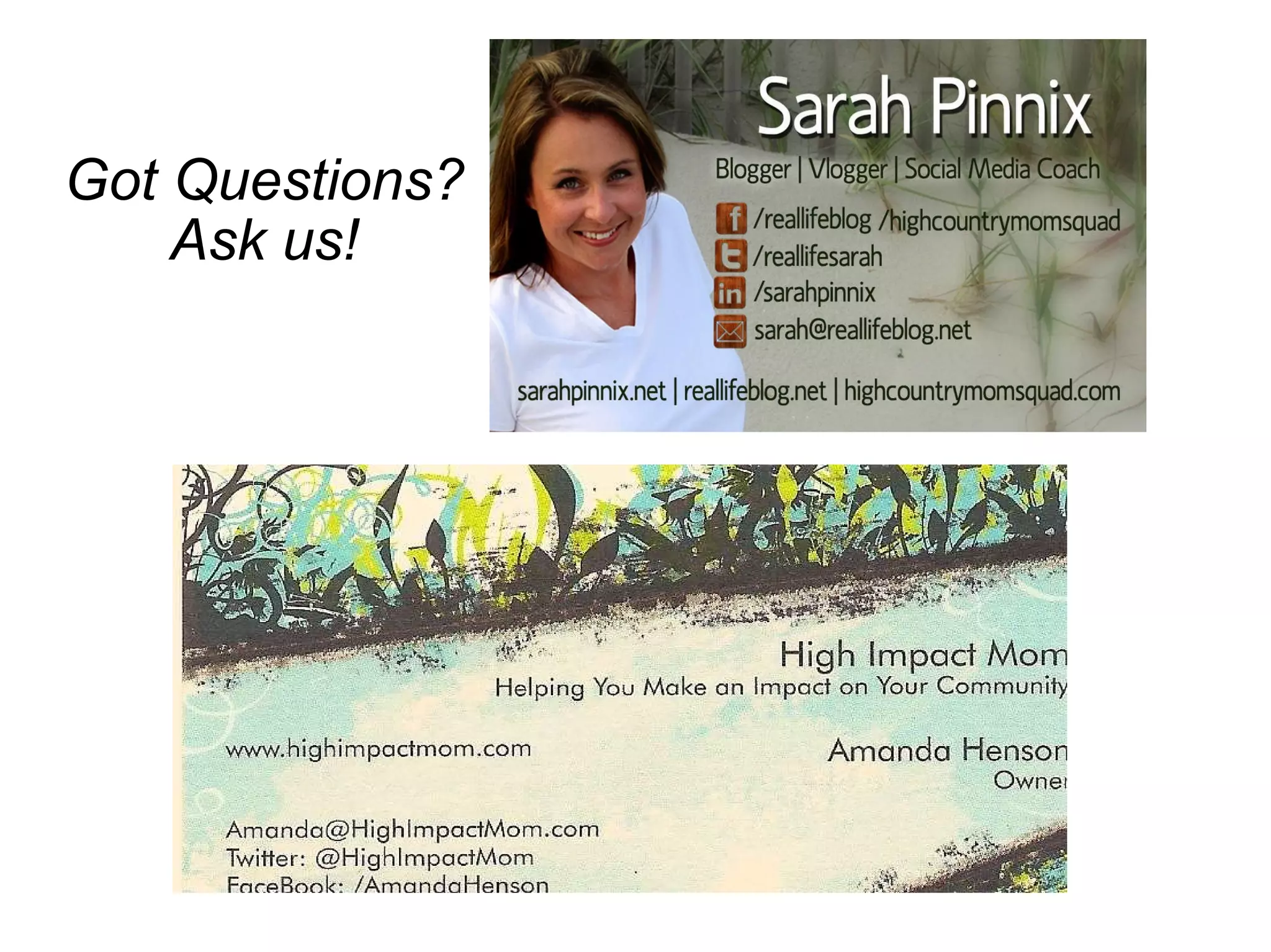 Got Questions? Ask us! 