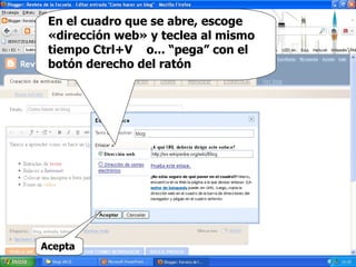 En el cuadro que se abre, escoge  «dirección web» y teclea al mismo tiempo Ctrl+V  o... “pega” con el botón derecho del ratón  Acepta 