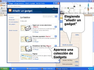 Aparece una colección de Gadgets Elegiendo “añadir un  gadget” 