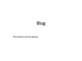 Blog

Silvia Hipola y Carmen Iglesias
 