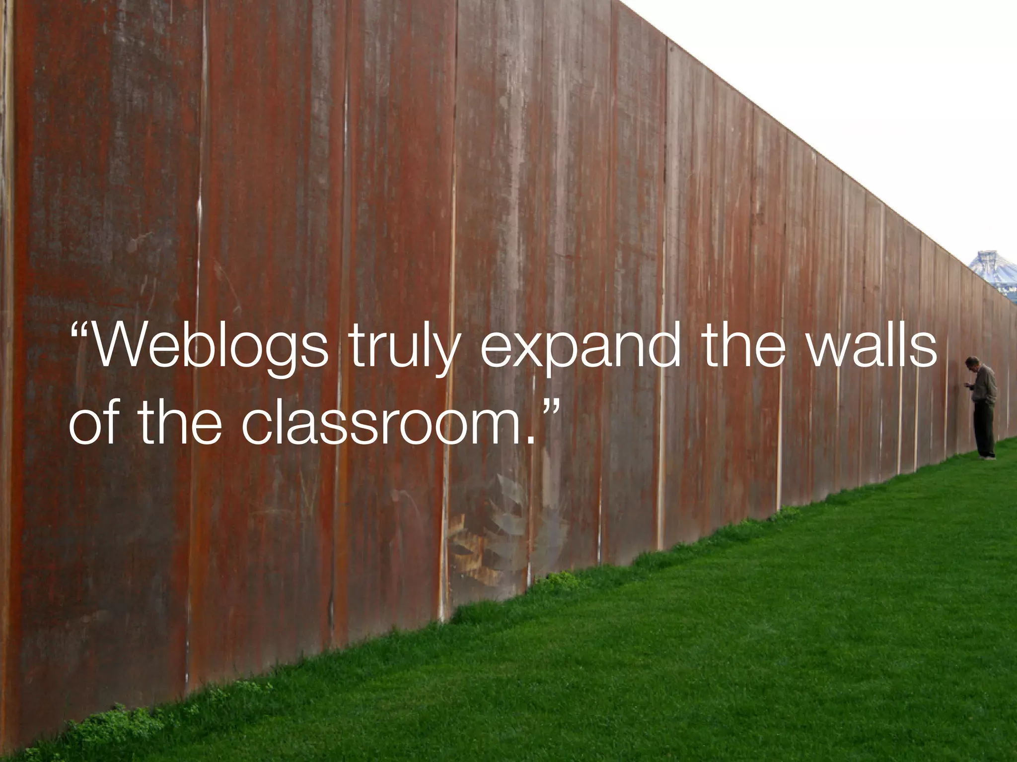 Blogging for the Classroom