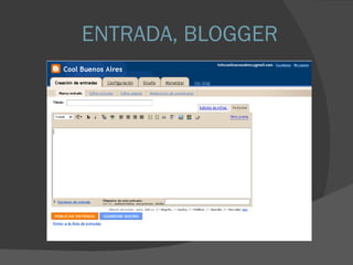 ENTRADA, BLOGGER 