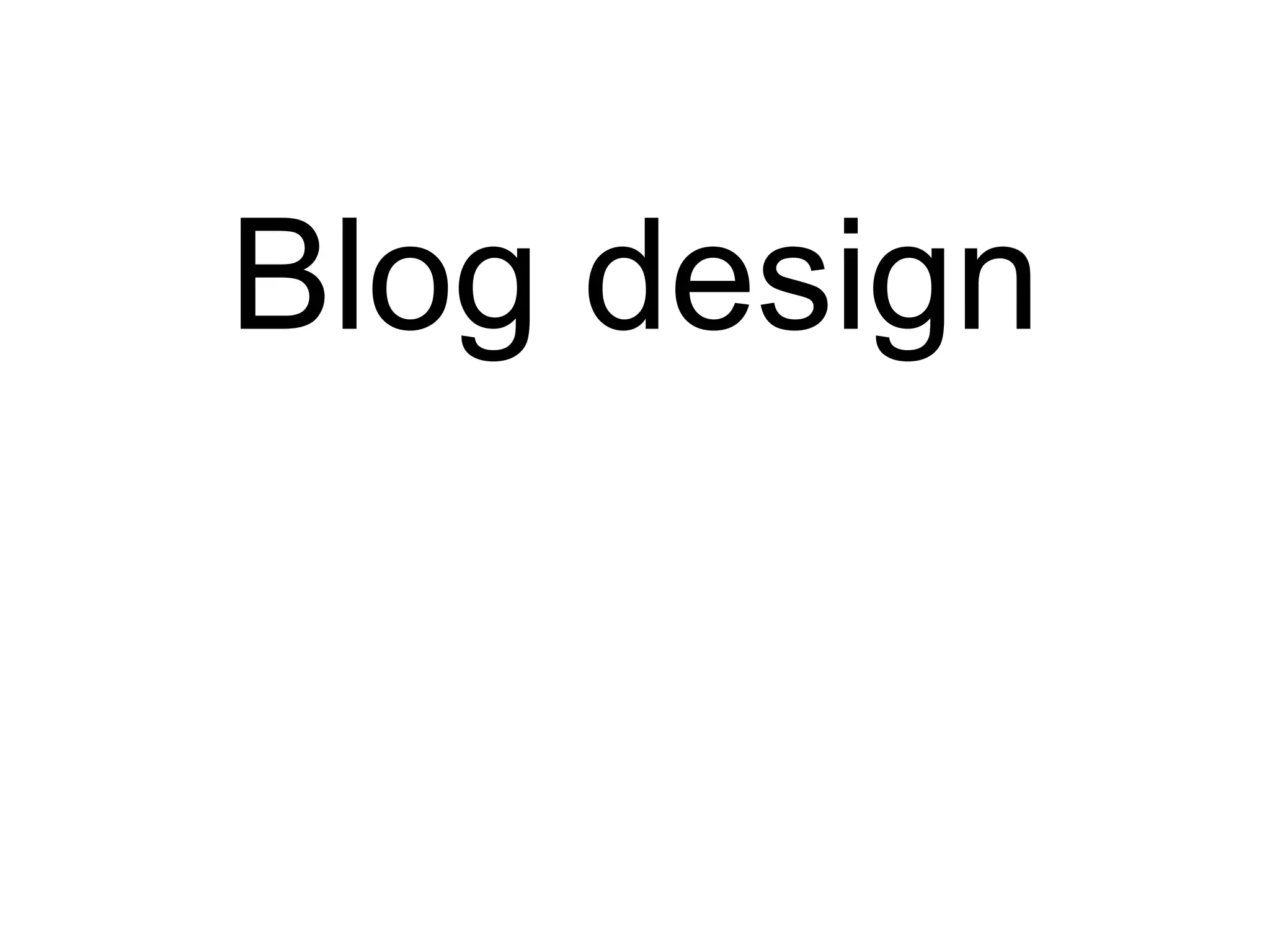 Blog design 