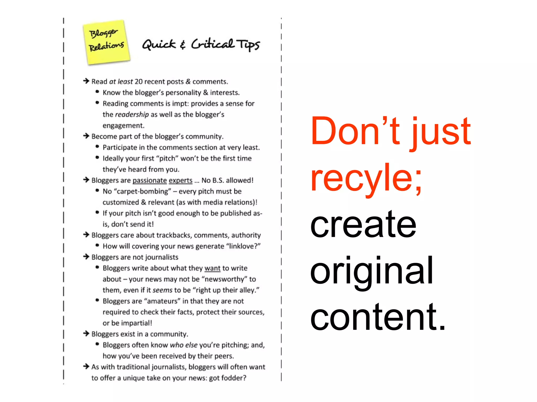 Don’t just recyle;  create original content. 