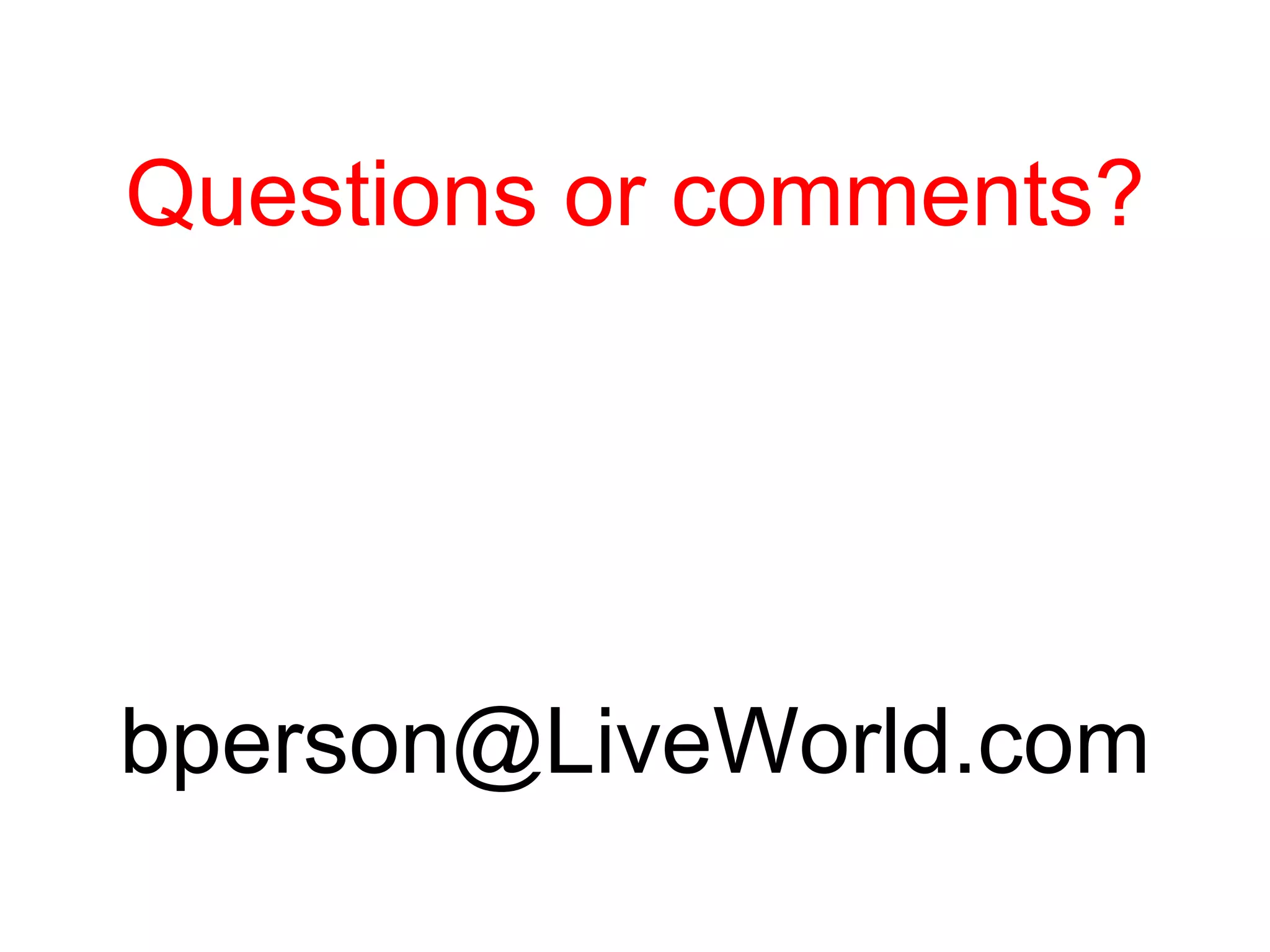 Questions or comments? [email_address] 