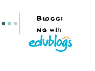 Blogging   with   