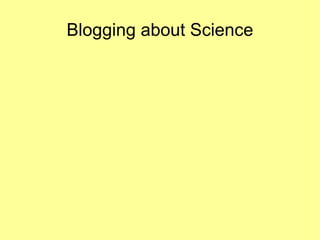 Blogging about Science 