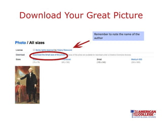 Download Your Great Picture
                Remember to note the name of the
                author
 