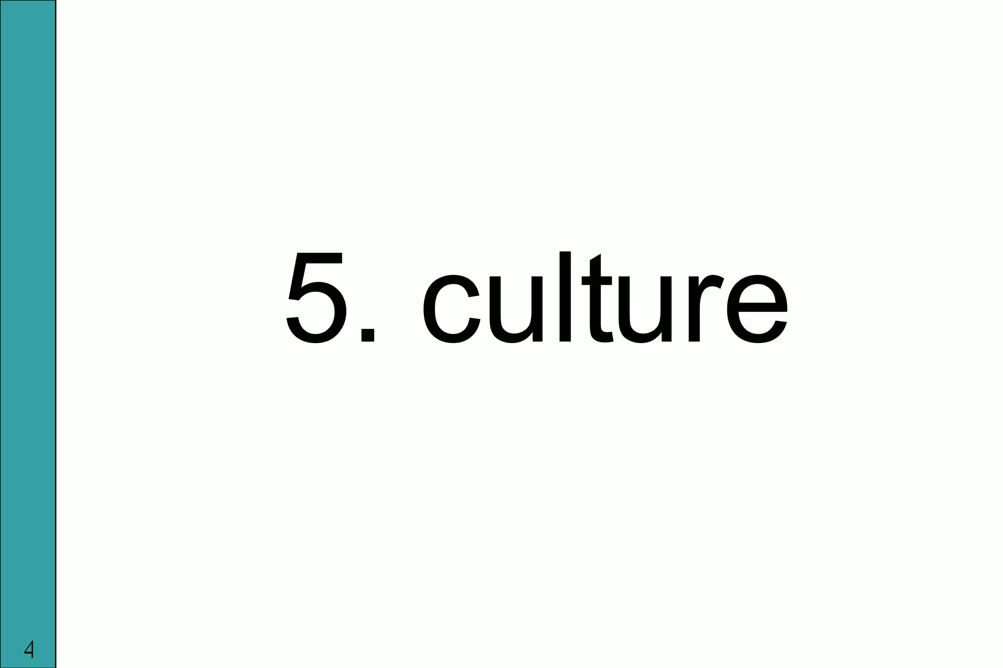 5. culture