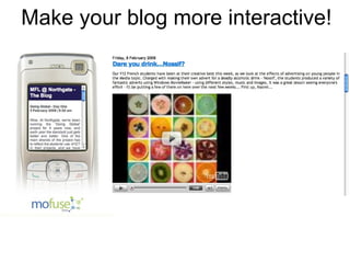 Make your blog more interactive! 