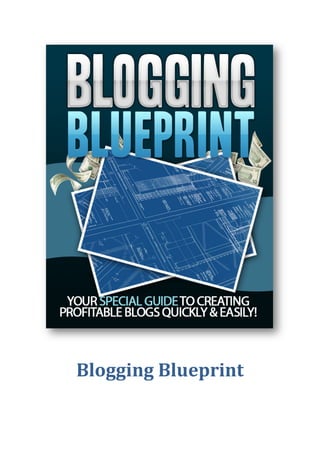 Blogging Blueprint 
 