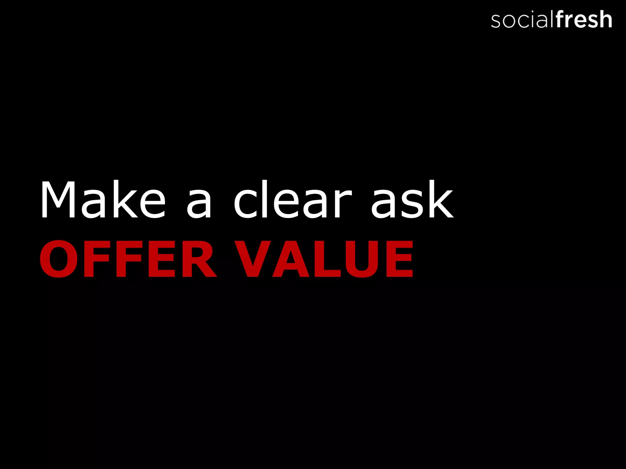 Make a clear askOFFER VALUE