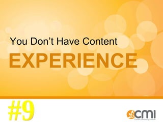 EXPERIENCE You Don’t Have Content #9 