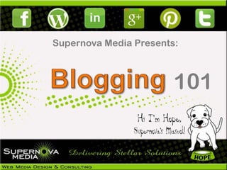 Supernova Media Presents:



                        101
 