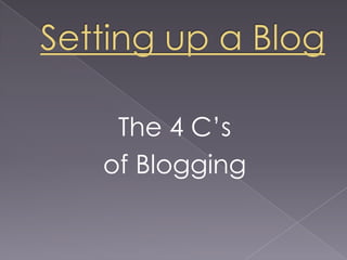 Blogging 101: Basics of Blogging By Mica Rodriguez Slide 26