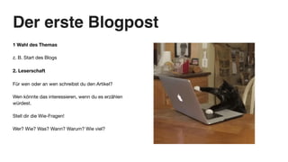 Den ersten Blogpost schreiben
Wichtig ist eine Struktur! Warum?
“Hast du jemals aufgehört einen Artikel bis zum Ende zu
le...