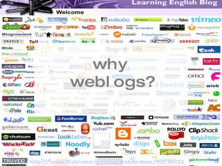 w h y  w e b l o g s ? http://www.flickr.com/photos/stabilo-boss/93136022 