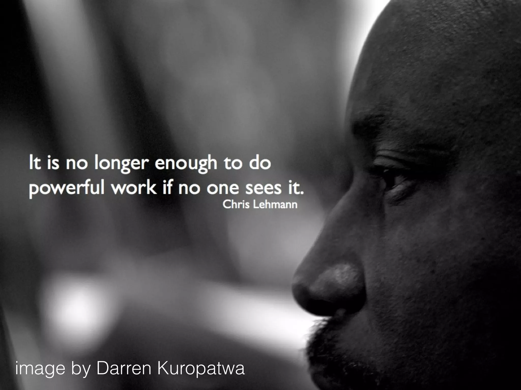 image by Darren Kuropatwa
 