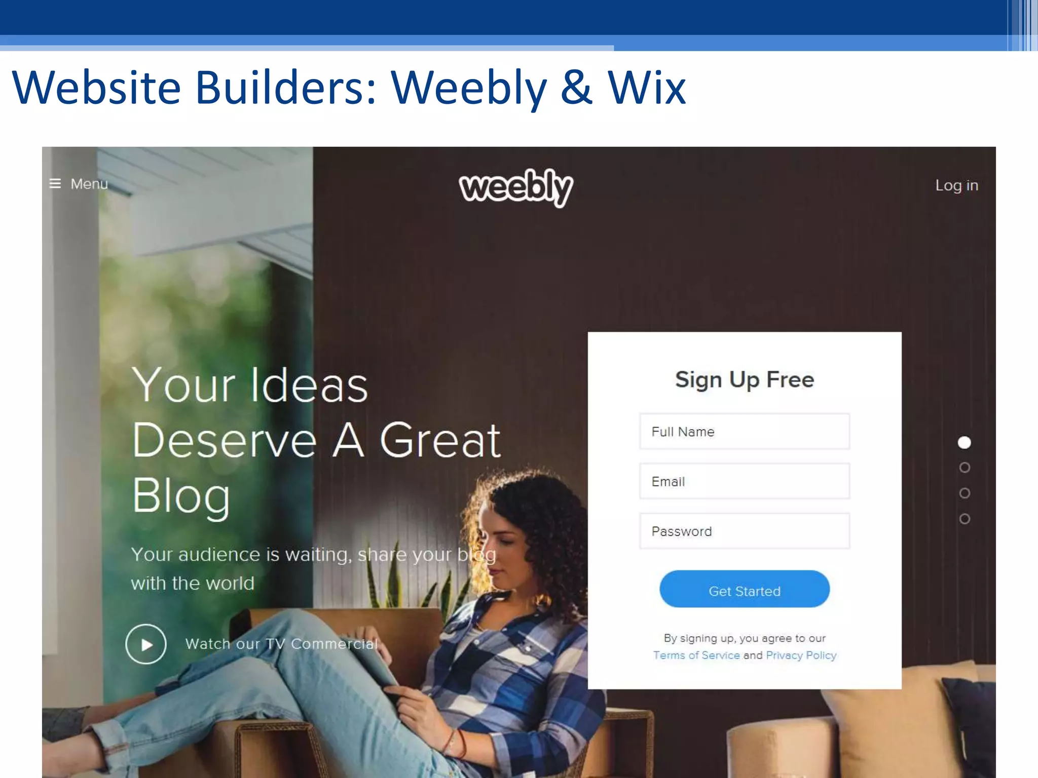 Website Builders: Weebly & Wix
 