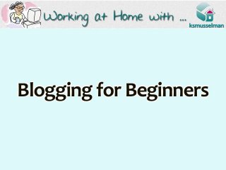 Blogging for beginners