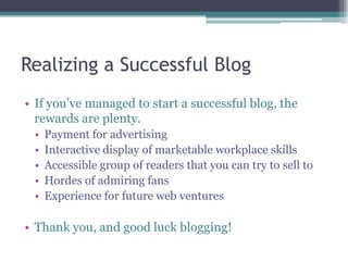 The most important thing to do is update every few days no matter what!