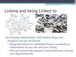 Word of Mouth will be extremely important early on, so make sure to spread news of your blogs existence to online groups of people who might be interested.