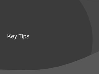 Key Tips 