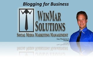 Blogging for Business 