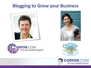 Blogging to Grow your Business

1

 