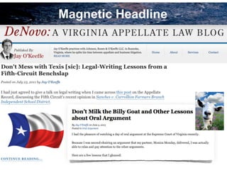 16
Magnetic Headline
 