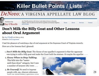 28
Killer Bullet Points / Lists
. . .
. . .
 