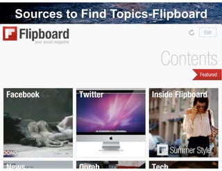 1212
Sources to Find Topics-Flipboard
 