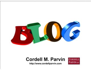 87
Cordell M. Parvin 
http://www.cordellparvin.com
 