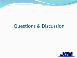 Questions & Discussion 