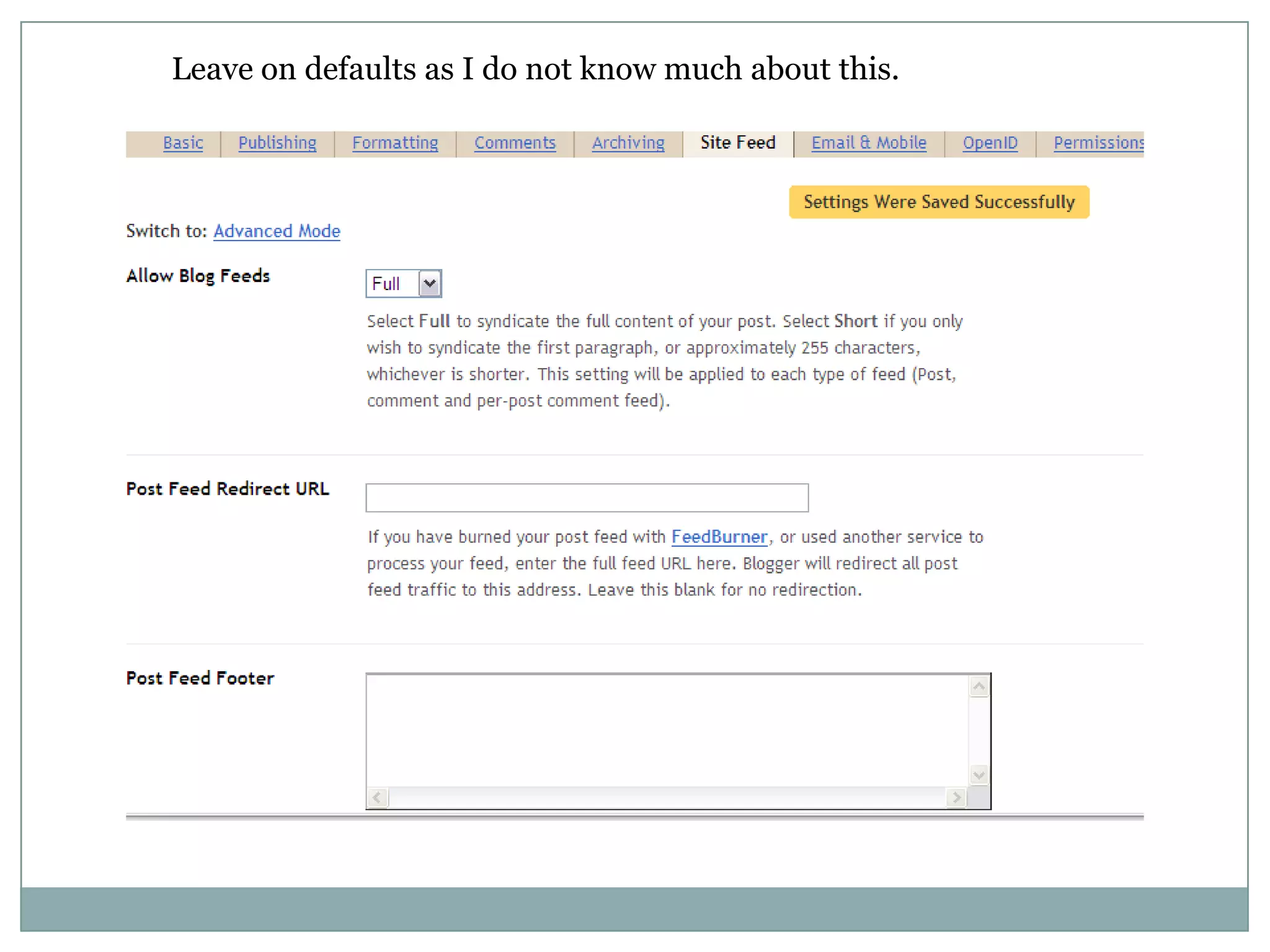 Leave on defaults as I do not know much about this.