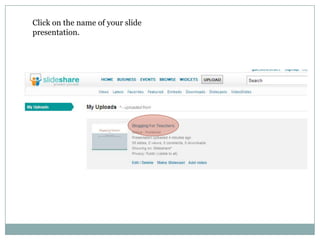 Click on the name of your slide presentation.