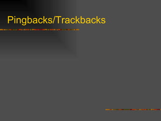 Pingbacks/Trackbacks 
