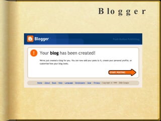 Blogger 