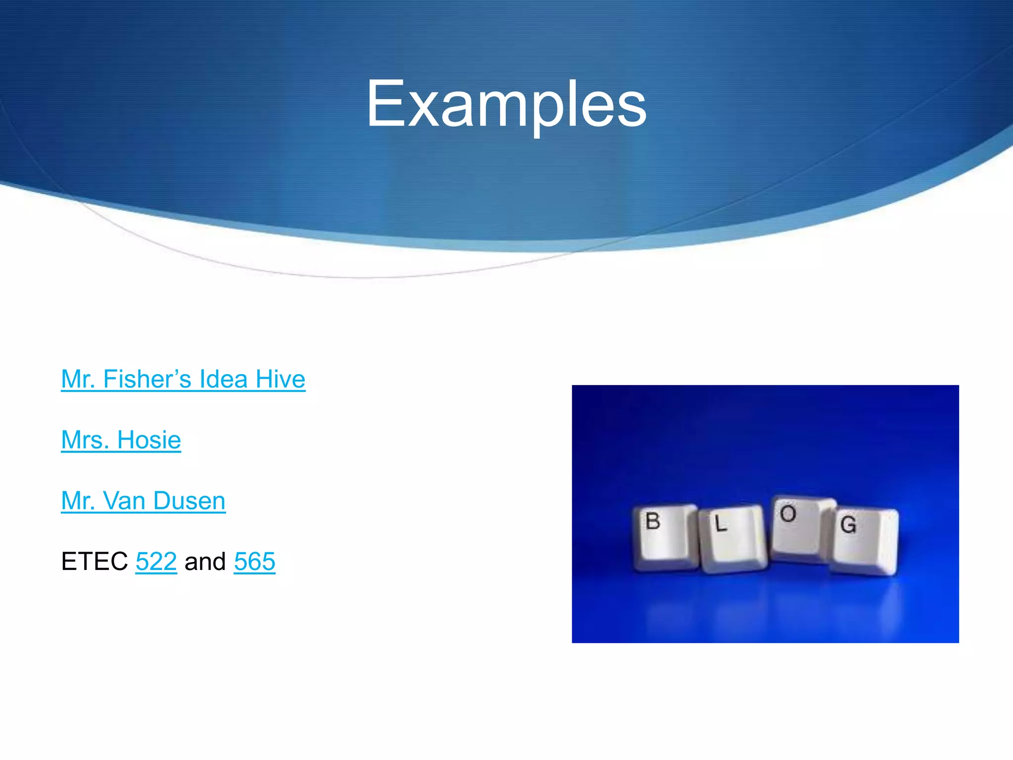 Top Ten Reasons Educators Should BlogBlogs allow for multimedia interaction. Students can post pictures, videos, links, and more.