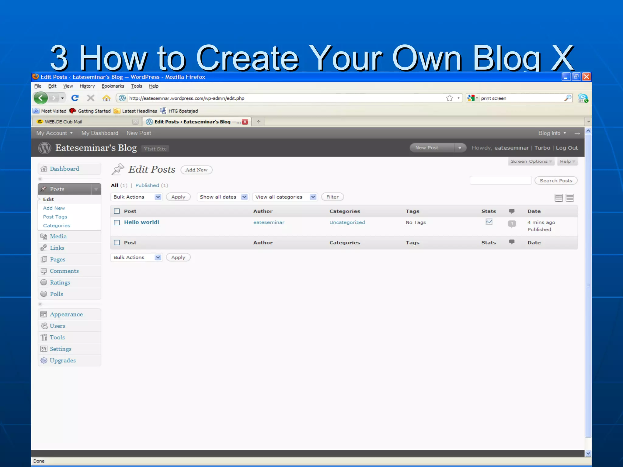 3 How to Create Your Own Blog X 