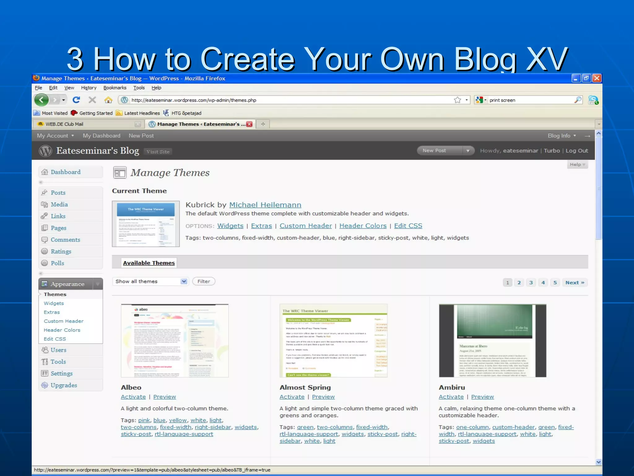 3 How to Create Your Own Blog XV 