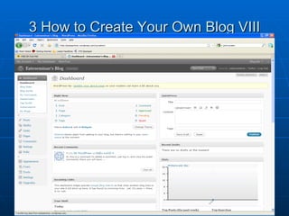 3 How to Create Your Own Blog VIII 