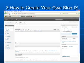 3 How to Create Your Own Blog IX 