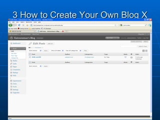 3 How to Create Your Own Blog X 