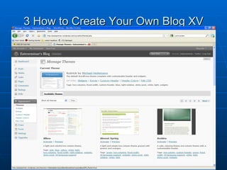 3 How to Create Your Own Blog XV 