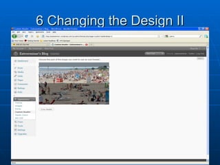 6 Changing the Design II 