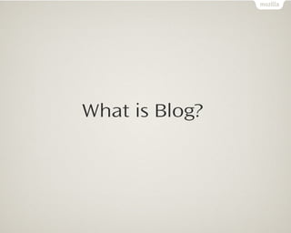 What is Blog?