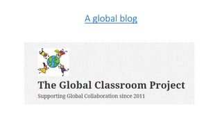 A global blog
 