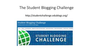 The Student Blogging Challenge
http://studentchallenge.edublogs.org/
 